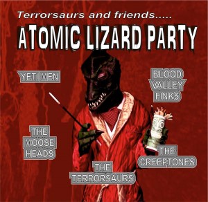 Terrorsaurs And Friends - Atomic Lizard Party